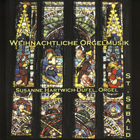 Susanne Hartwich-Düfel - Weihnachtliche Orgelmusik in St. Sebald Nürnberg