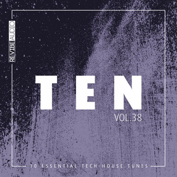 Various Artists - Ten - 10 Essential Tech-House Tunes, Vol. 38