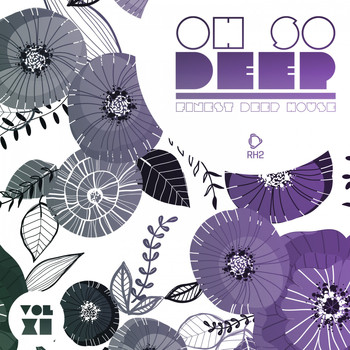 Various Artists - Oh so Deep: Finest Deep House, Vol. 11