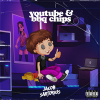 Jacob Sartorius - youtube & bbq chips (Explicit)