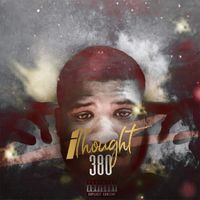 380 - I Thought (Explicit)