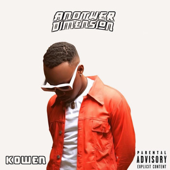 Kowen - Another Dimension (Explicit)