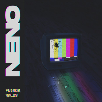 NENO - Fuimos Malos