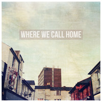 Nick Howard - Where We Call Home