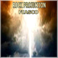 Rock Projection - Fiasco