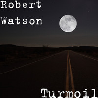 Robert Watson - Turmoil