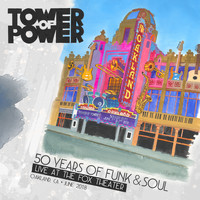 Tower Of Power - 50 Years of Funk & Soul: Live at the Fox Theater – Oakland, CA – June 2018