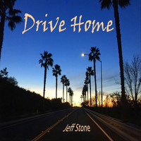 Jeff Stone - Drive Home