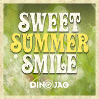 Dino Jag - Sweet Summer Smile