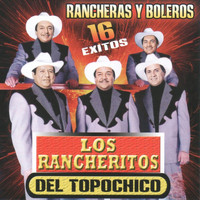 Los Rancheritos Del Topo Chico - Rancheras Y Boleros