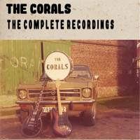 The Corals - The Complete Recordings