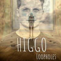 Higgo - Loopholes (Explicit)
