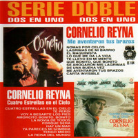 Cornelio Reyna - Serie Doble