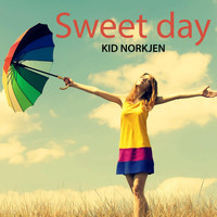 Kid Norkjen - Sweet Day