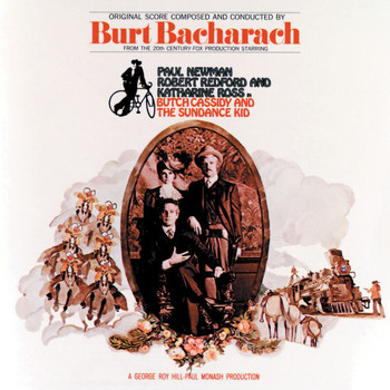 Burt Bacharach - Butch Cassidy And The Sundance Kid (Original Motion Picture Soundtrack)