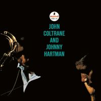 John Coltrane, Johnny Hartman - John Coltrane And Johnny Hartman