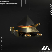 DJ ZAfrica - Hyper Dimensions EP