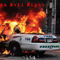 JSG - An Evil Night (Explicit)