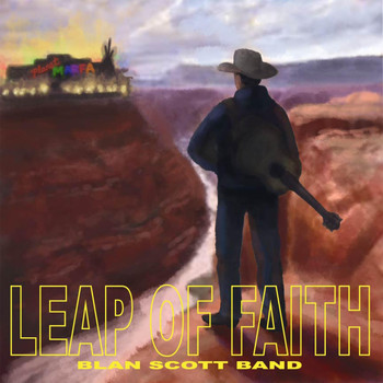 Blan Scott Band - Leap of Faith