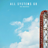 Red Machine - All Systems Go