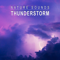 Thunderstorm Global Project from TraxLab - Nature Sounds: Thunderstorm