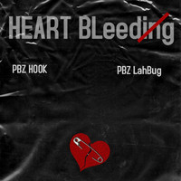 PBZ - Heart Bleeding (Explicit)