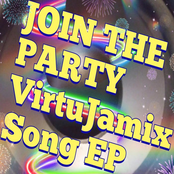 VirtuJamix - Join the Party (Song)