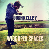 Josh Kelley - Wide Open Spaces