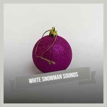 Various Artists - White Snowman Sounds