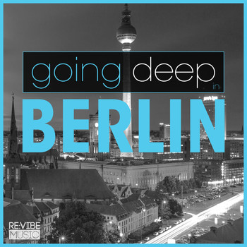 Various Artists - Going Deep in Berlin