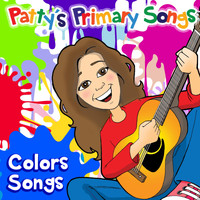 Patty's Primary Songs - Colors Songs