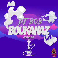 DJ BOB - Boukanaz (Edit)
