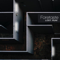 Foretaste - Lost: Run!
