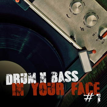 Various Artists - Drum & Bass In Your Face #1