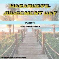 HazarDevil - Judgement Day, Pt. 4 (Extended Mix)
