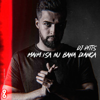 DJ Pitts - Maim Isa Nu Bana Dianga