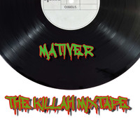 MATIVER / - The Killah Mixtape