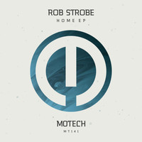 Rob StrobE - Home EP
