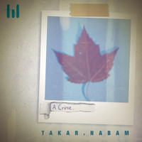 Takar Nabam - A Crime