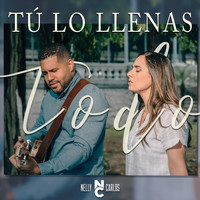 Nelly y Carlos - Tú Lo Llenas Todo