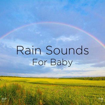 Meditation Rain Sounds, Relaxing Rain Sounds and BodyHI - !!" Rain Sounds For Baby "!!