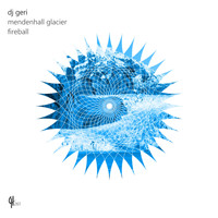 DJ Geri - Mendenhall Glacier (Explicit)