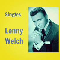 Lenny Welch - Singles