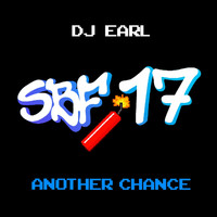 DJ Earl - Another Chance (SBF17)