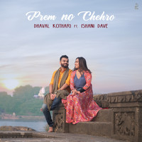 Dhaval Kothari - Prem No Chehro