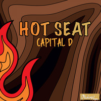 Capital D - Hot Seat