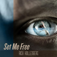 Rich Kollenberg - Set Me Free