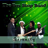 The Bus Stop Band - Serenity