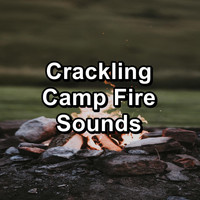 Sleeping Sounds - Crackling Camp Fire Sounds