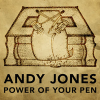 Andy Jones - Power of Your Pen